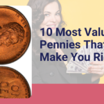 10 Most Valuable Pennies That Could Make You Rich