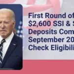 First Round of $2,600 SSI & SSDI Deposits Coming in September 2024 – Check Eligibility Now