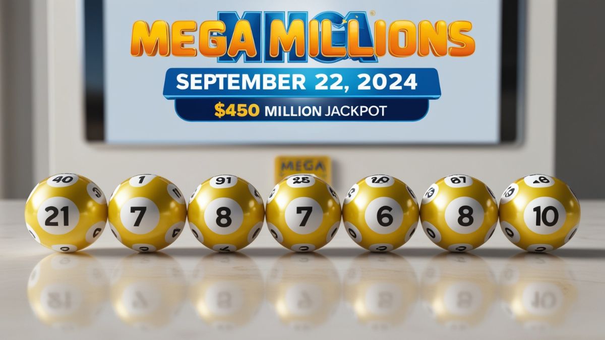 Mega Millions Drawing on September 22, 2024: Jackpot Hits $450 Million