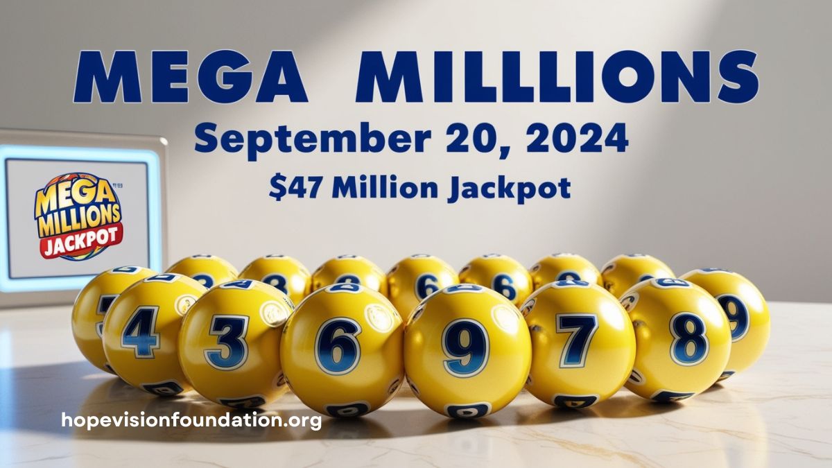 Mega Millions Winning Numbers for September 20, 2024: $47 Million Jackpot