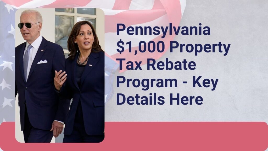 Pennsylvania $1,000 Property Tax Rebate Program - Key Details Here